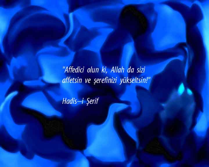 affedici olmakla ilgili hadis